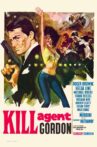 Password: Kill Agent Gordon Movie Streaming Online