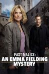 Past Malice: An Emma Fielding Mystery Movie Streaming Online