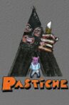 Pastiche Movie Streaming Online