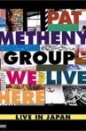 Pat Metheny Group: We Live Here (World Tour '95 Japan) Movie Streaming Online