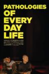Pathologies of Everyday Life Movie Streaming Online