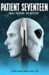 Patient Seventeen Movie Streaming Online