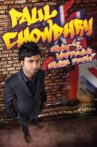 Paul Chowdhry: What's Happening White People? Movie Streaming Online