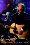 Paul McCartney: In Performance at the White House Movie Streaming Online