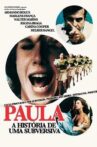 Paula: A História de uma Subversiva Movie Streaming Online