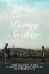Penny Sucker Movie Streaming Online