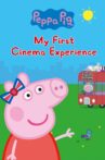 Peppa Pig: My First Cinema Experience Movie Streaming Online
