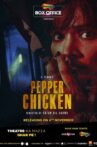 Pepper Chicken Movie Streaming Online