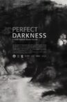 Perfect Darkness Movie Streaming Online