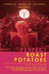 Perfect Roast Potatoes Movie Streaming Online