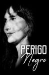 Perigo Negro Movie Streaming Online