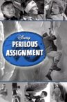 Perilous Assignment Movie Streaming Online