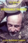 Périssable Paradis Movie Streaming Online