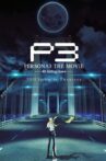 Persona 3 the Movie: #3 Falling Down Movie Streaming Online