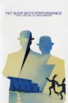 Pet Shop Boys: Performance Movie Streaming Online