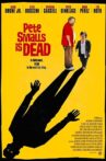 Pete Smalls Is Dead Movie Streaming Online