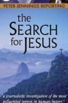 Peter Jennings Reporting The Search for Jesus Movie Streaming Online