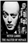 Peter Lorre: The Master of Menace Movie Streaming Online