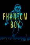Phantom Boy Movie Streaming Online
