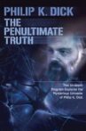 Philip K. Dick: The Penultimate Truth Movie Streaming Online