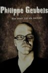 Philippe Geubels: Hoe Moet Het Nu Verder? Movie Streaming Online