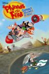 Phineas and Ferb: Summer Belongs to You! Movie Streaming Online