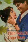 Phir Wohi Dil Laya Hoon Movie Streaming Online