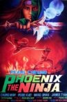 Phoenix the Ninja Movie Streaming Online
