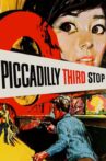 Piccadilly Third Stop Movie Streaming Online