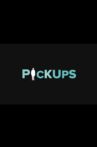 Pickups Movie Streaming Online