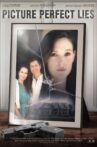 Picture Perfect Lies Movie Streaming Online