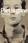 Piet is Gone Movie Streaming Online