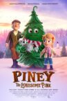 Piney: The Lonesome Pine Movie Streaming Online
