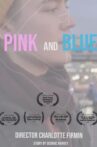 Pink and Blue Movie Streaming Online