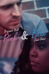 Pink & Blue Movie Streaming Online