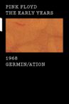Pink Floyd - The Early Years Vol 2: 1968: Germin/ation Movie Streaming Online