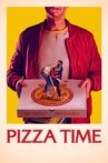 Pizza Time Movie Streaming Online