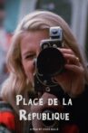 Place de la République Movie Streaming Online