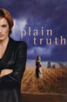Plain Truth Movie Streaming Online
