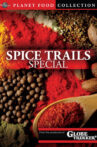 Planet Food: Spice Trails Movie Streaming Online