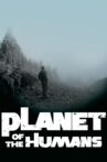 Planet of the Humans Movie Streaming Online