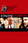 Playing Columbine Movie Streaming Online