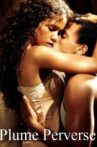 Plume perverse Movie Streaming Online