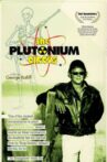 Plutonium Circus Movie Streaming Online