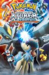 Pokémon the Movie: Kyurem vs. the Sword of Justice Movie Streaming Online