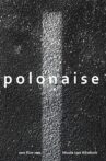 Polonaise Movie Streaming Online