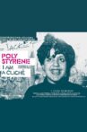 Poly Styrene: I Am A Cliché Movie Streaming Online