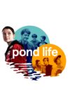 Pond Life Movie Streaming Online
