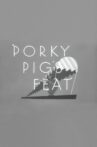 Porky Pig's Feat Movie Streaming Online