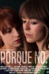Porque no. Movie Streaming Online